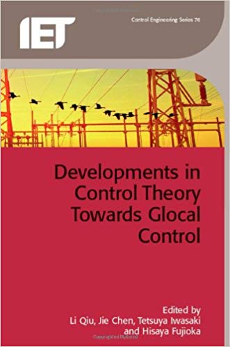 Developments in Control Theory towards Glocal Control